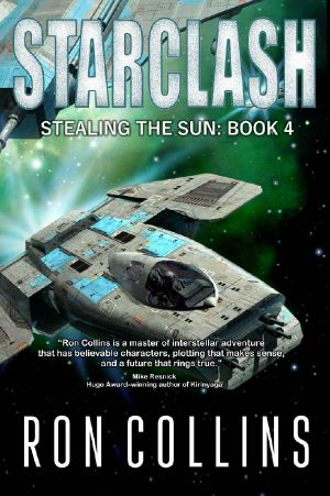 [Stealing the Sun 04] • Starclash (Stealing the Sun Book 4)